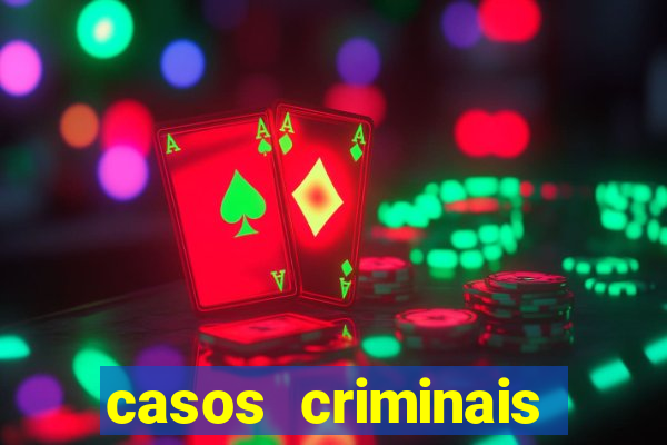 casos criminais para ler pdf